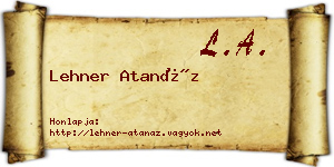 Lehner Atanáz névjegykártya